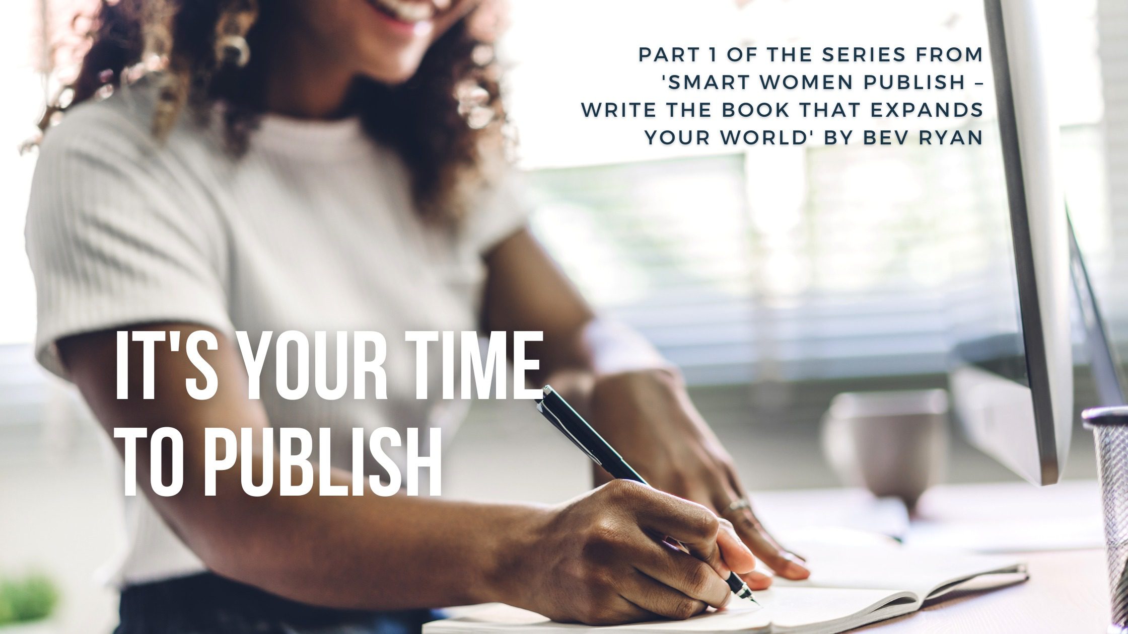 1/15. It’s Your Time to Publish